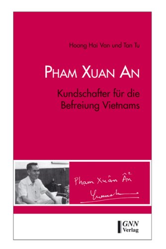 Pham Xuan An: Kundschafter für die Befreiung Vietnams Books
