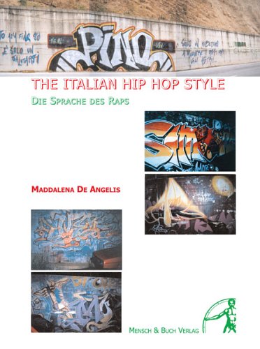 The Italian Hip Hop Style: Die Sprache des Raps Business & Technology