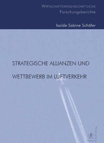 Strategische Allianzen und Wettbewerb im Luftverkehr Law