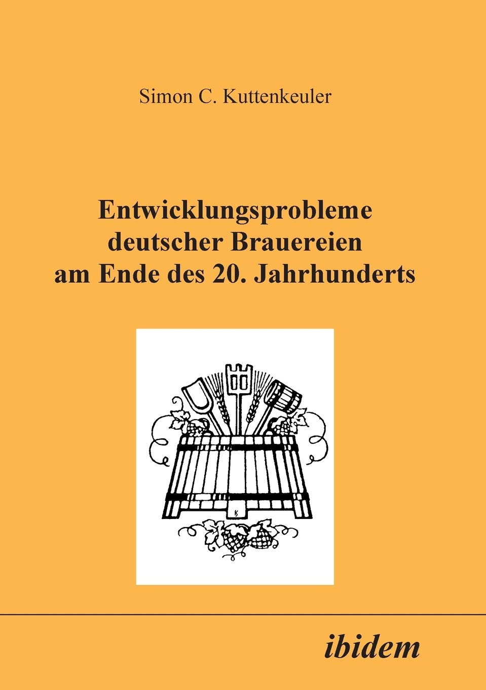 Entwicklungsprobleme deutscher Brauereien am Ende des 20. Jahrhunderts. Law