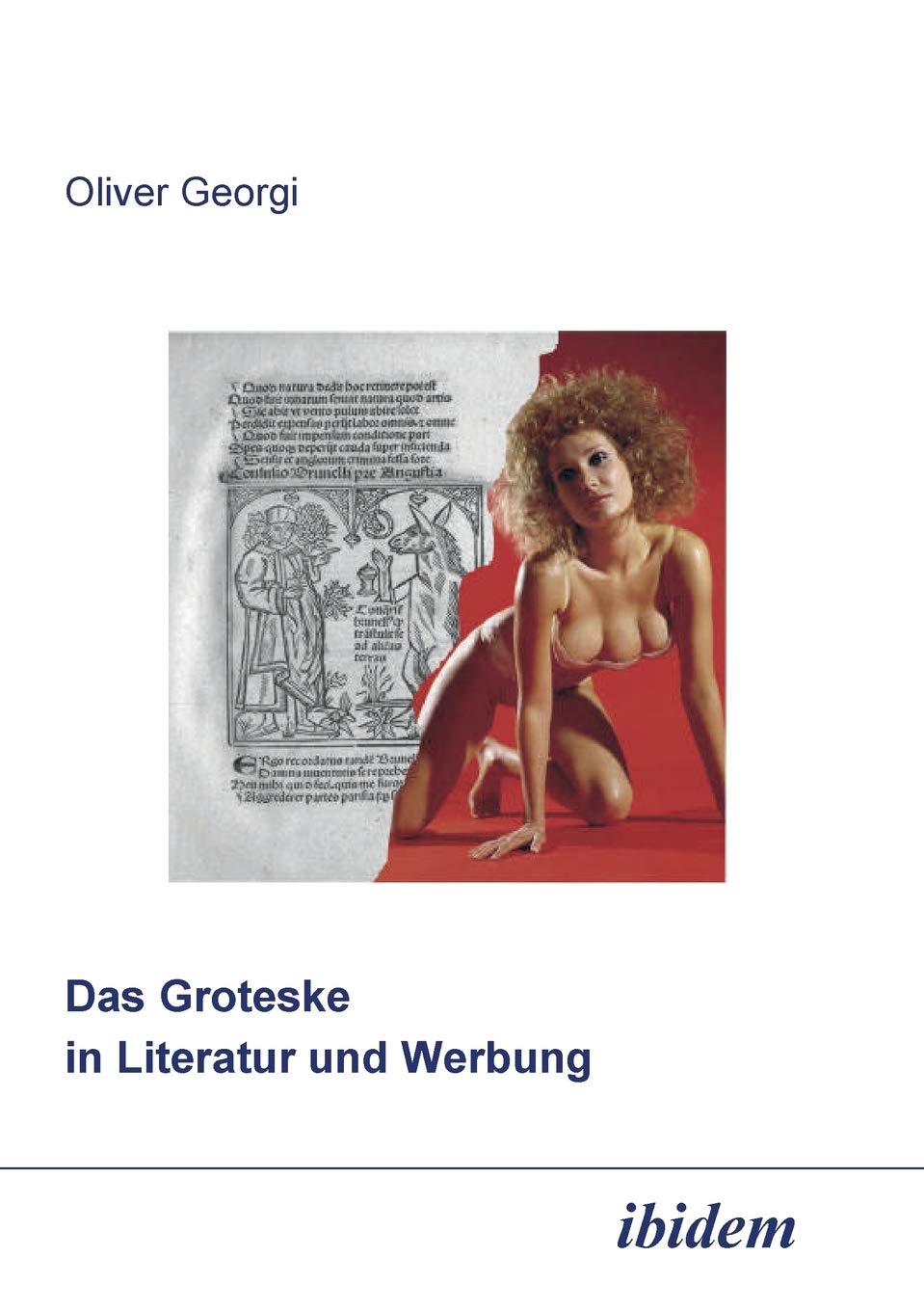Das Groteske in Literatur und Werbung Business, Finance & Career