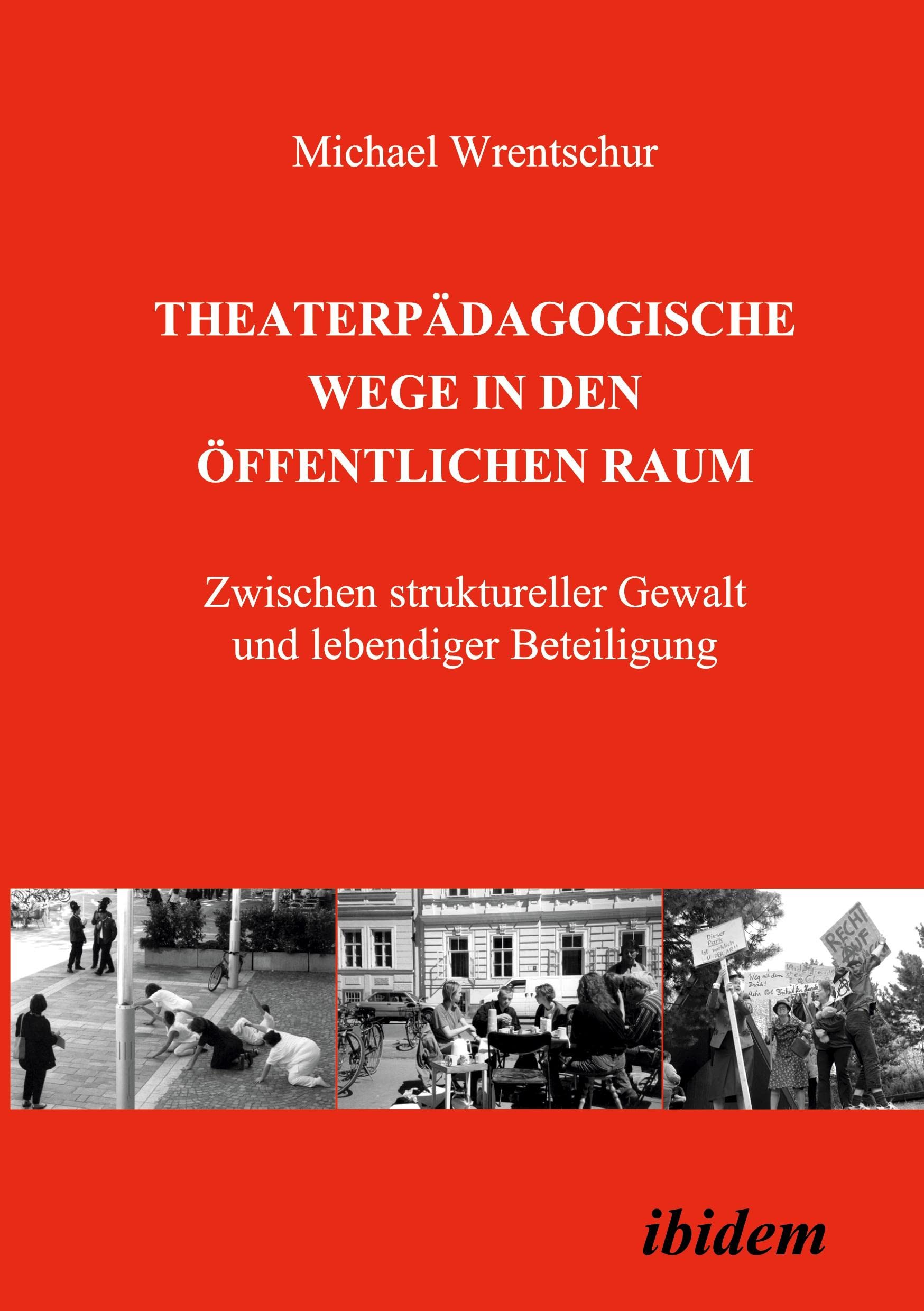 Theaterpädagogische Wege in den öffentlichen Raum book