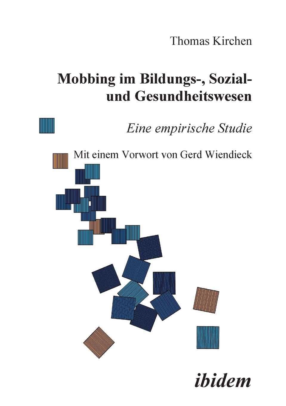 Mobbing im Bildungs-, Sozial- und Gesundheitswesen: Eine Empirische Studie Law