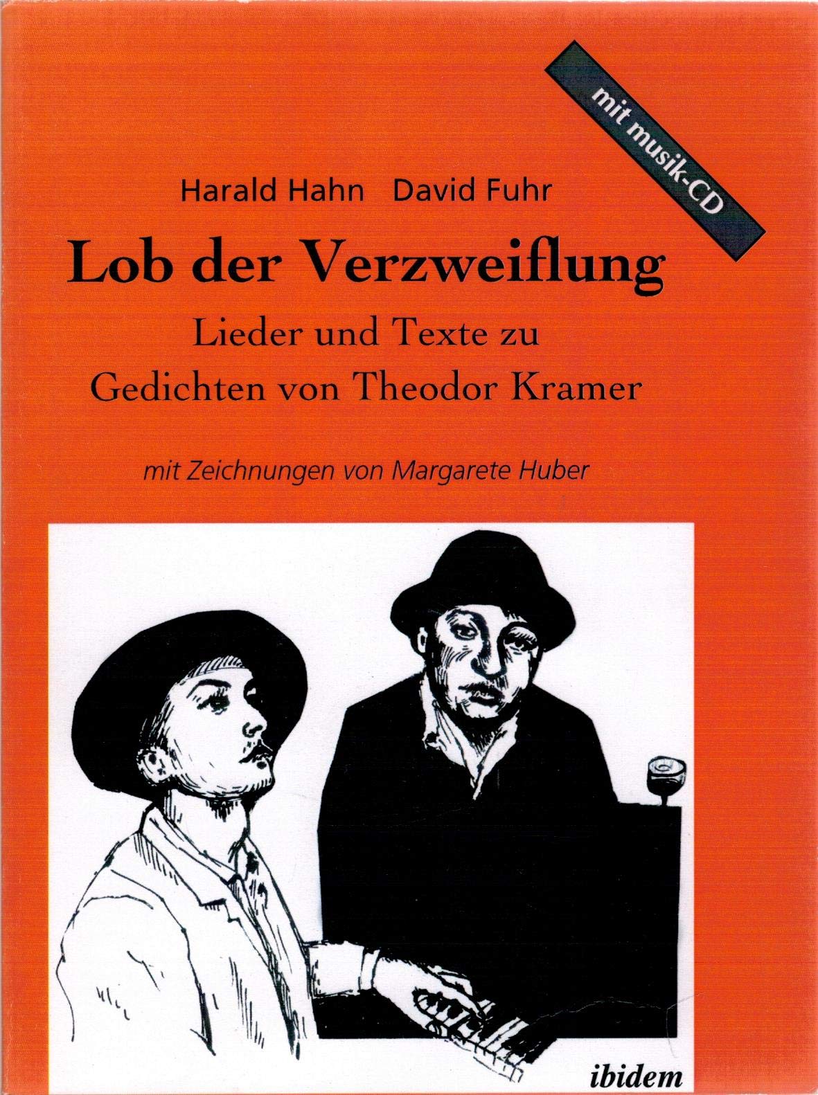 Lob der Verzweiﬂung: Lieder und Texte zu Gedichten Poetry