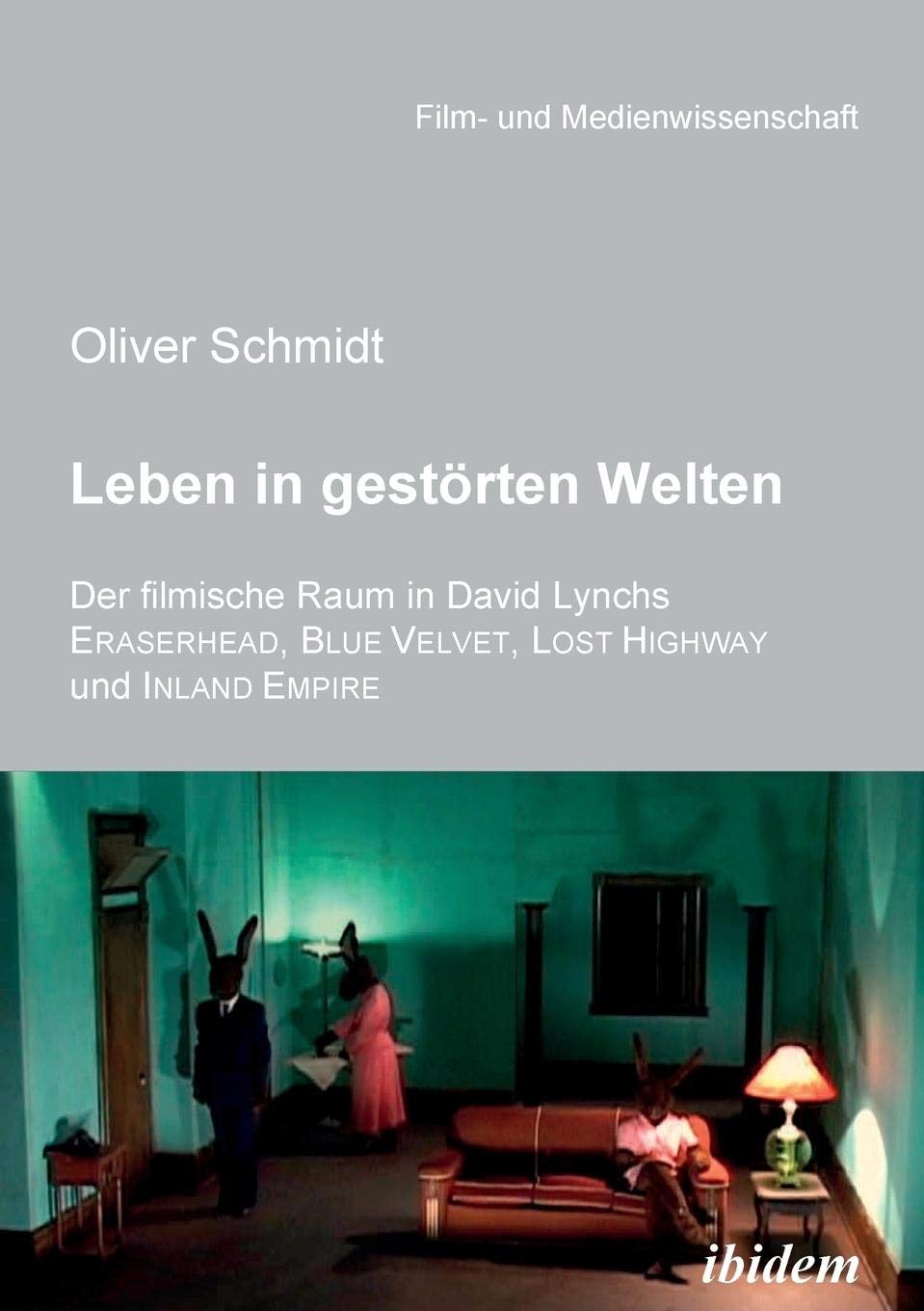 Leben in gestörten Welten. Der filmische Raum in David Lynchs Eraserhead, Blue Velvet, Lost Highway und Inland Empire. Law