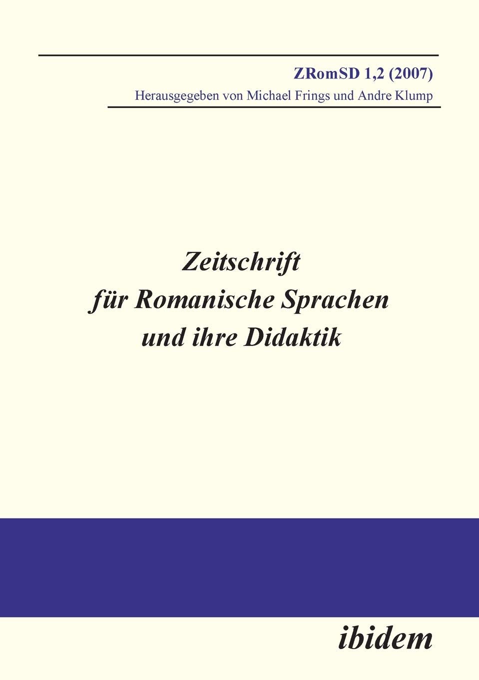 Zeitschrift für Romanische Sprachen und ihre Didaktik: Heft 1.2 Contemporary literature