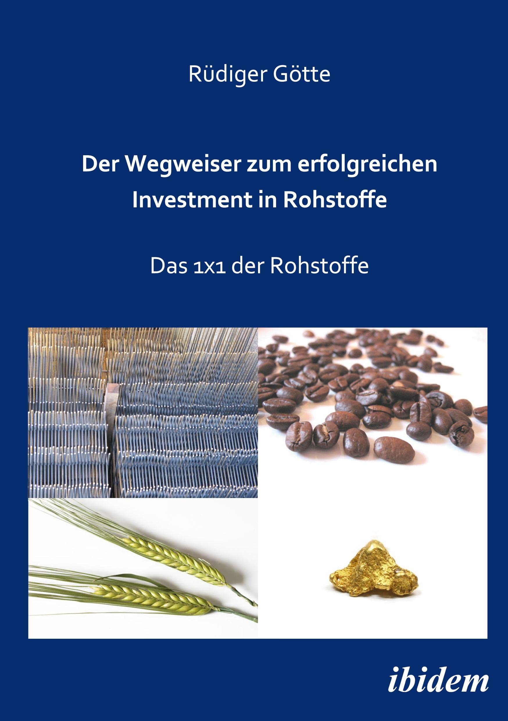 Der Wegweiser zum erfolgreichen Investment in Rohstoffe Law