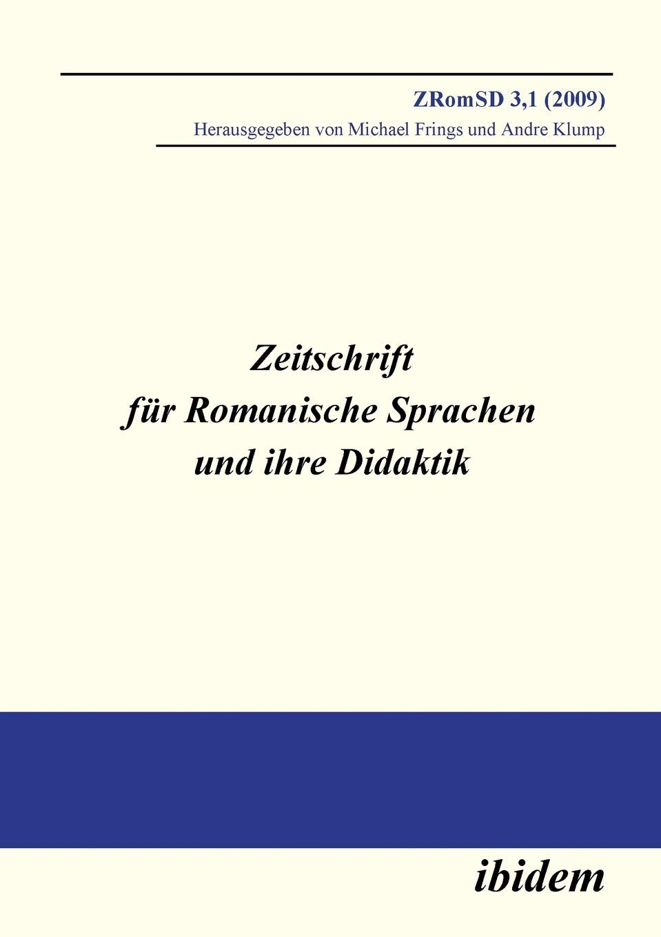 Zeitschrift für Romanische Sprachen und ihre Didaktik. Heft 3.1 Contemporary literature