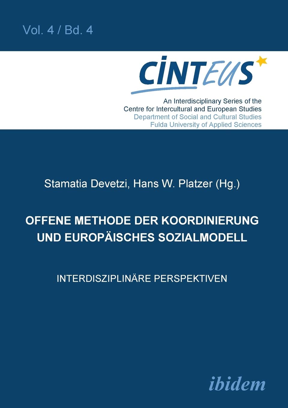 Offene Methode der Koordinierung und Europäisches Sozialmodell. Interdisziplinäre Perspektiven Law