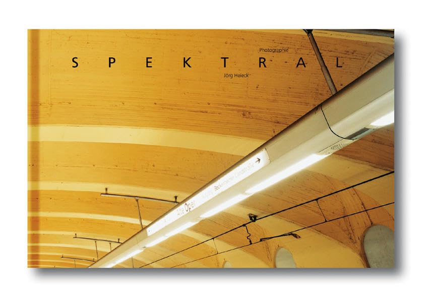 Spektral: Dt. /Engl.: Photographie. Dtsch.-Engl. Photography
