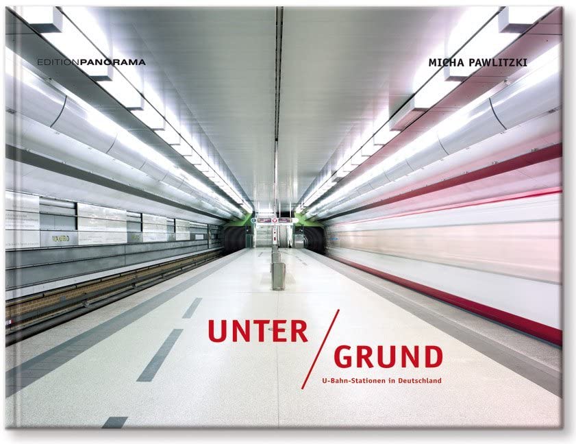 Unter Grund: U-Bahn-Stationen in Deutschland Photography