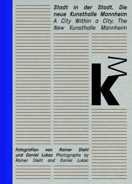 Stadt in der Stadt. Die neue Kunsthalle Mannheim Architecture