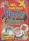 Wir machen Poster & Stickers: Kreatives Druckstudio. Für Windows 95/98/ME/2000 Books