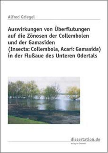 Auswirkungen von Überflutungen auf die Zönosen der Collembolen und der Gamasiden (Insecta: Collembola, Acari: Gamasida) in der Flussaue des Unteren Odertals Medicine
