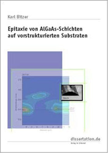 Epitaxie von AlGaAs-Schichten auf vorstrukturierten Substraten Books