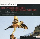 Adel verpflichtet zu rein gar nichts, 2 CD-Audio: Londoner Audienzen Travel