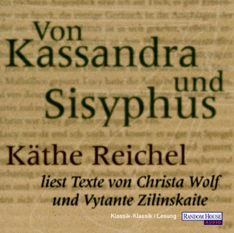 Von Kassandra und Sisyphus, 1 Audio-CD: 55 Min. Books