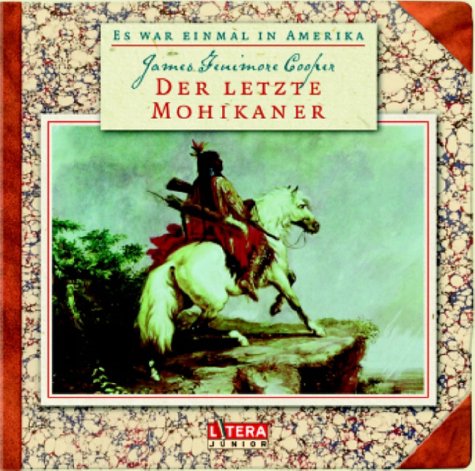 Der letzte Mohikaner, 1 Audio-CD: Eine Produktion aus d. Jahre 1967. 60 Min. Classics