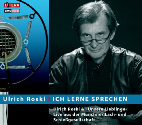 Ich lerne Sprechen, 1 Audio-CD: Live aus der Münchner Lach- und Schießgesellschaft Arts & Music