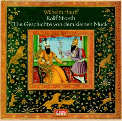 Die Geschichte vom Kalif Storch /Der kleine Muck: Hörspiel Fairy Tales & Legends