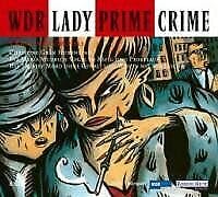 WDR Lady Prime Crime. 6 CDs. 5 Kriminalhörspiele Crime & Thrillers