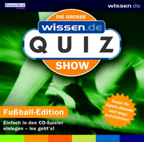 Die große wissen.de Quizshow, Fußball-Edition, 1 Audio-CD: 40 Min. Leisure & Fun