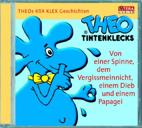 Von einer Spinne, dem Vergissmeinnicht, einem Dieb und einem Papagei, 1 Audio-CD Novels & Short Stories