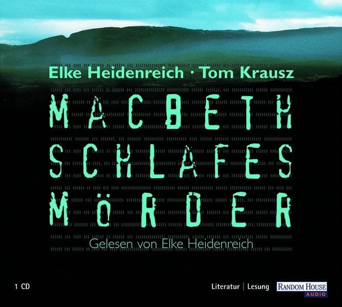 Macbeth - Schlafes Mörder: Inszenierung: Gelesen von der Autorin Books