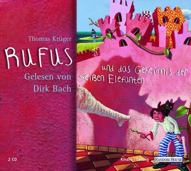 Rufus und das Geheimnis der weißen Elefanten. 3 CDs. Novels & Short Stories