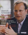 Mensch bleiben - High Tech und Herz: Gekürzte Lesung Health, Nutrition & Fitness