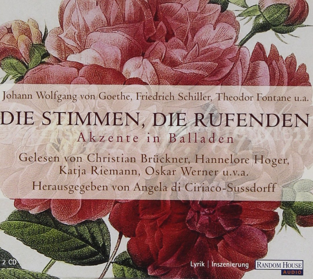 Die Stimmen /Die Rufenden: Akzente in Balladen Poetry
