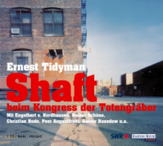 Shaft beim Kongress der Totengräber: Hörspiel Contemporary literature