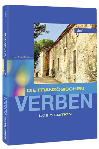 Verbenbuch - Die französischen Verben. Basic Study Guides