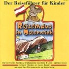 Die Reisemaus in Österreich: Reiseführer für Kinder Books