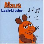 Maus Lach-Lieder, 1 Audio-CD: 30 Min. Children's books