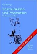 Kommunikation und Präsentation: Die Standards im Beruf Books