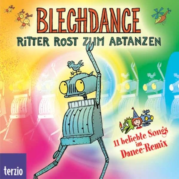 Blechdance. Ritter Rost zum Abtanzen. 11 beliebte Songs im Dance-Remix Sheet Music