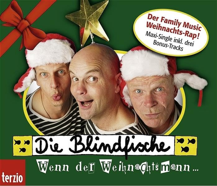 Die Blindfische: Wenn der Weihnachtsmann...: Der Family Music Weihnachts-Rap! Non-fiction