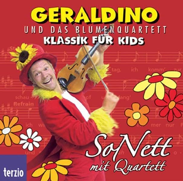 Geraldino und das Blumenquartett: SoNett mit Quartett: Musik für Kids Non-fiction