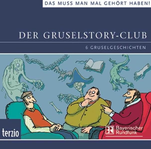 Der Gruselstory-Club, 3 Audio-CDs: 6 Gruselgeschichten.Deutschland Novels & Short Stories