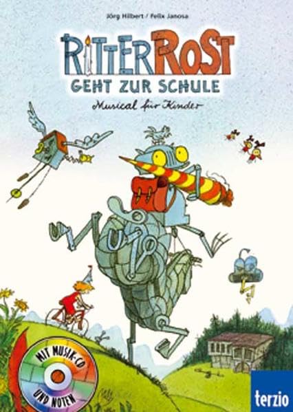 Ritter Rost geht zur Schule. Buch und CD. Musical für Kinder (Band 8) Children's books