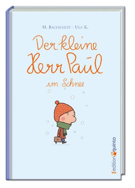Der kleine Herr Paul im Schnee (edition quinto) Children's books