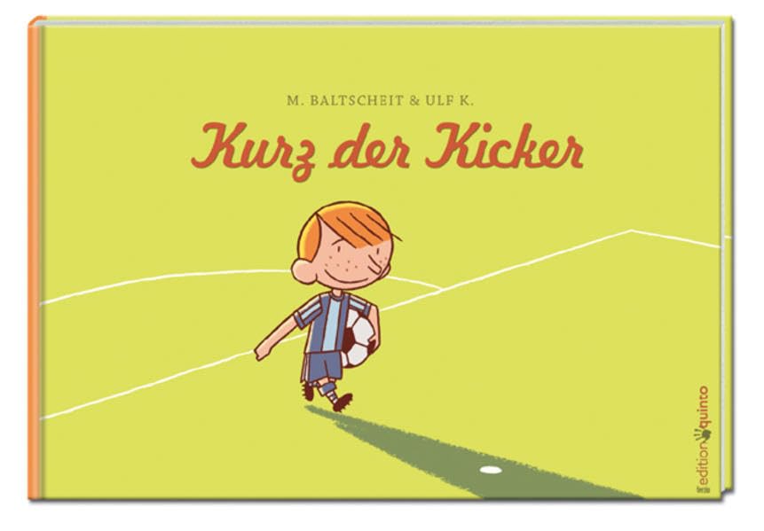 Kurz der Kicker (edition quinto) Novels & Short Stories for children