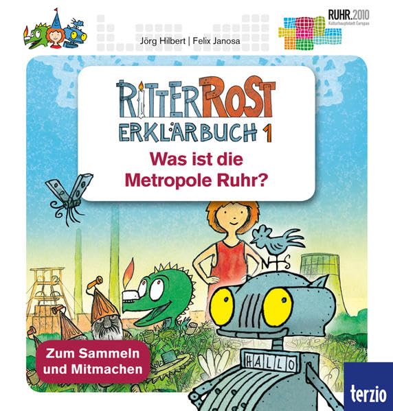 Ritter Rost - Was ist die Metropole Ruhr?: Erklärbuch 1 Children's books