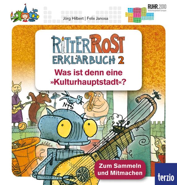 Ritter Rost - Was ist denn eine "Kulturhauptstadt"?: Erklärbuch 2 Children's books