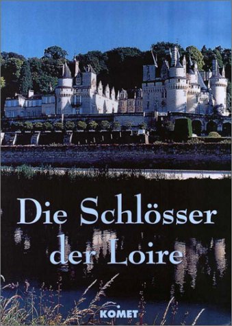 Die Schlösser der Loire Architecture