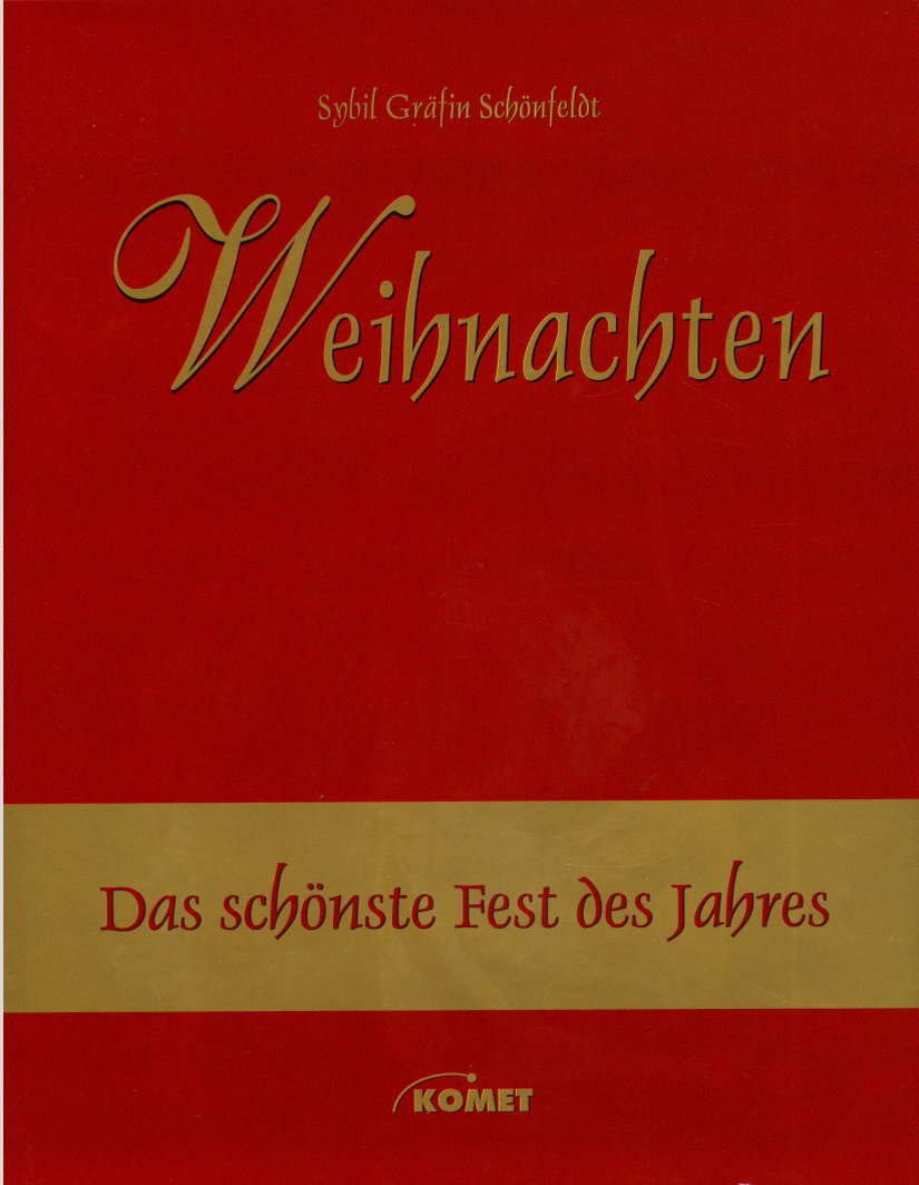 Weihnachten. Das schönste Fest des Jahres. Politics & History