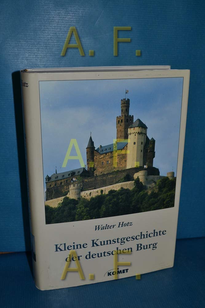 Kleine Kunstgeschichte der deutschen Burg. Rund 400 Beispiele zur Geschichte und Architektur mit zahlreichen Bildern und Grundrissen Mathematics