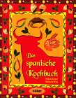 Das spanische Kochbuch - Länderküche bei Komet Health, Nutrition & Fitness