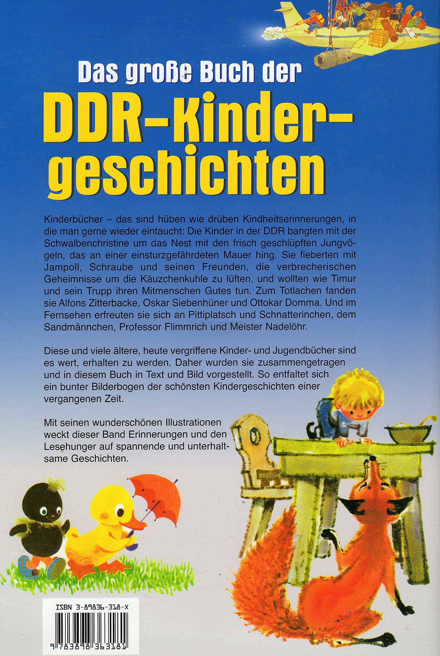 Das große Buch der DDR-Kindergeschichten. Sandmännchen, Pittiplatsch, Bummi, die Schwalbenchristine, Alfons Zitterbacke u.v.a. Fiction